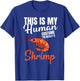 My Human Costume I'm Really A Shrimp Funny Halloween Costume T-Shirt - T-Shirt | Royal