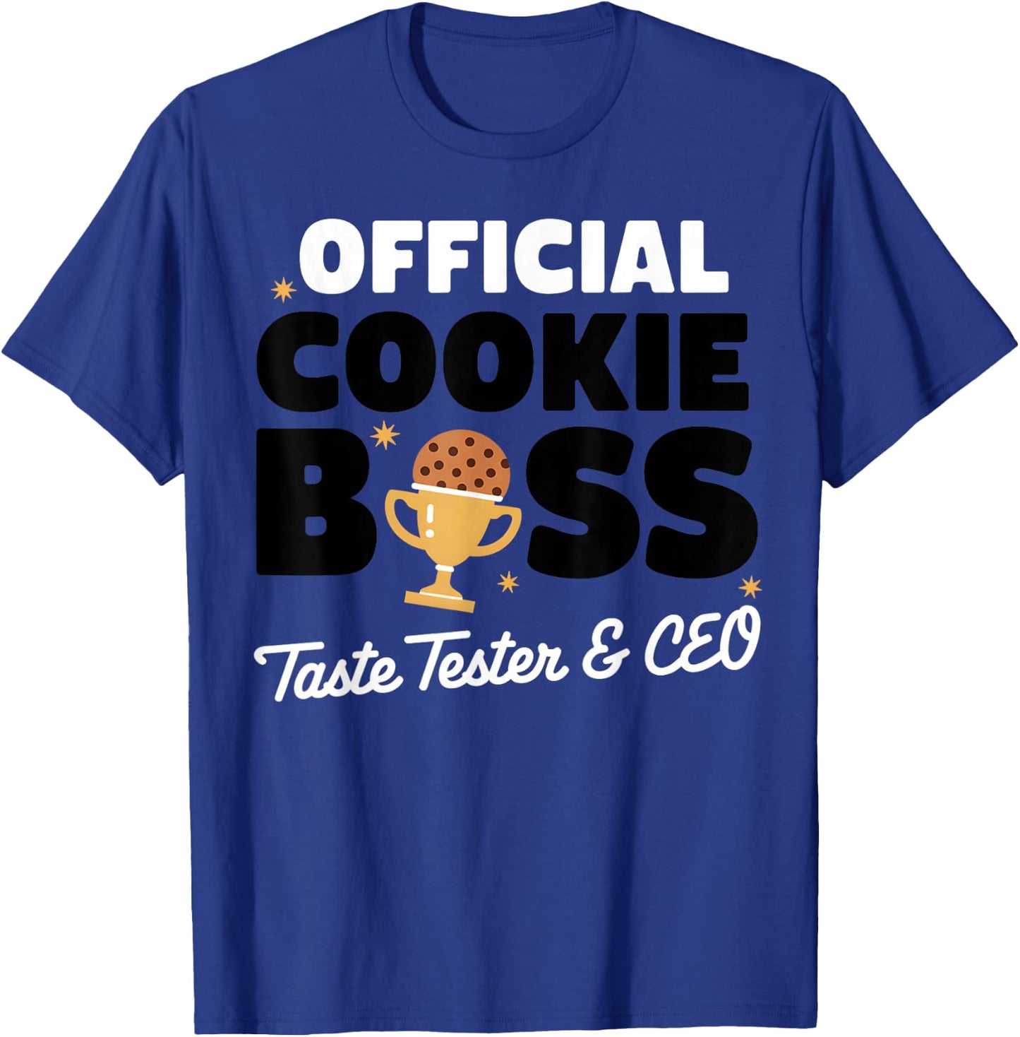 Official Cookie Boss Taste Tester CEO T-Shirt - T-Shirt | Royal