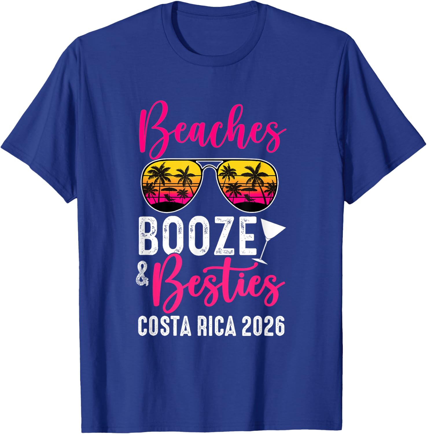 Girls Weekend Trip Costa Rica 2026 Beaches Booze Besties T-Shirt - T-Shirt | Royal