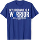 My Husband Is A Warrior ALS Husband Als Awareness T-Shirt - T-Shirt | Royal