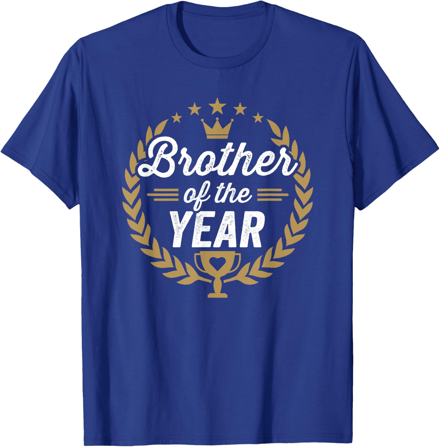 Brother of the Year Award Thank You T-Shirt - T-Shirt | Royal