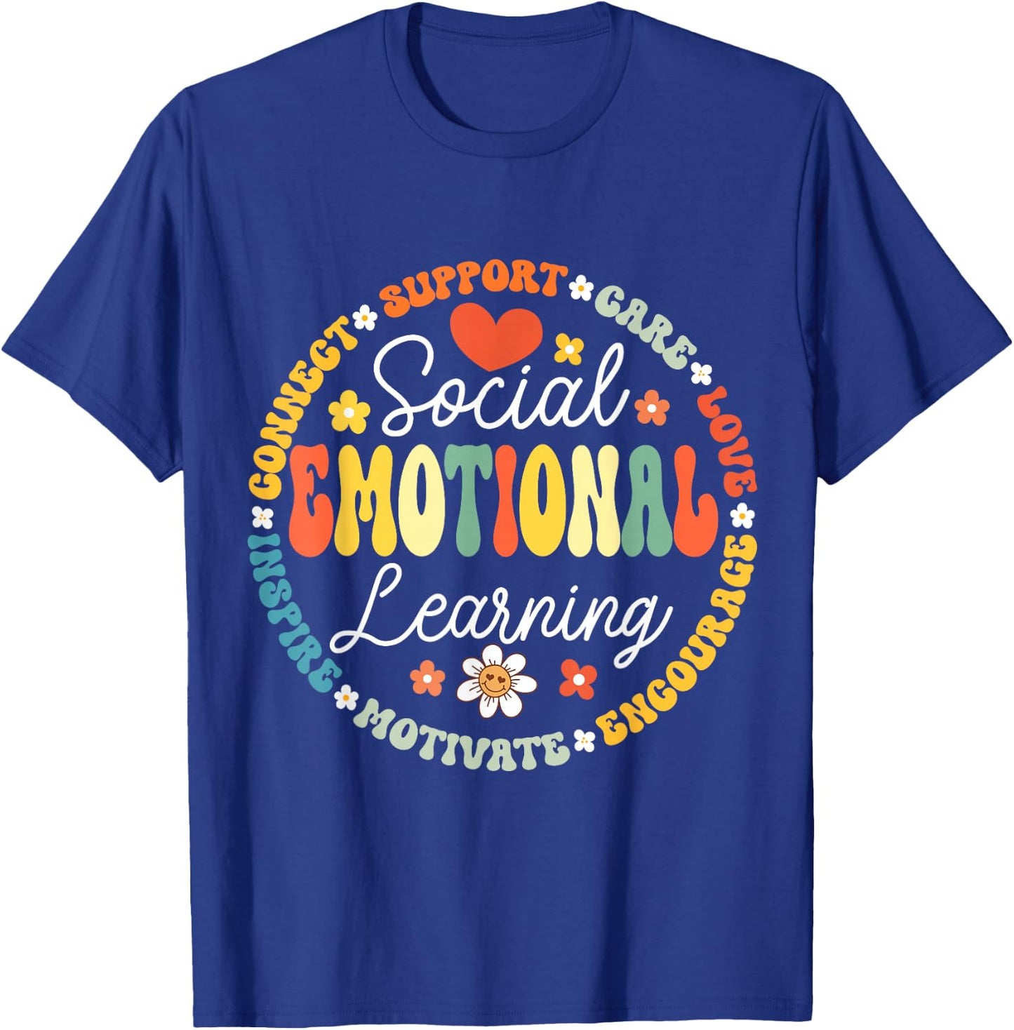 Social Emotional Learning Heart Counselor Teacher SEL Day T-Shirt - T-Shirt | Royal