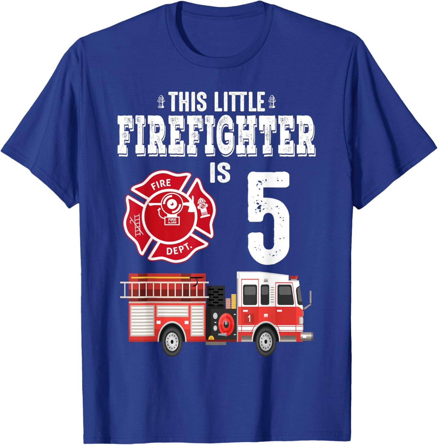 Sound The Alarm I'm 5 Funny Future Firefighter Birthday T-Shirt - T-Shirt | Royal