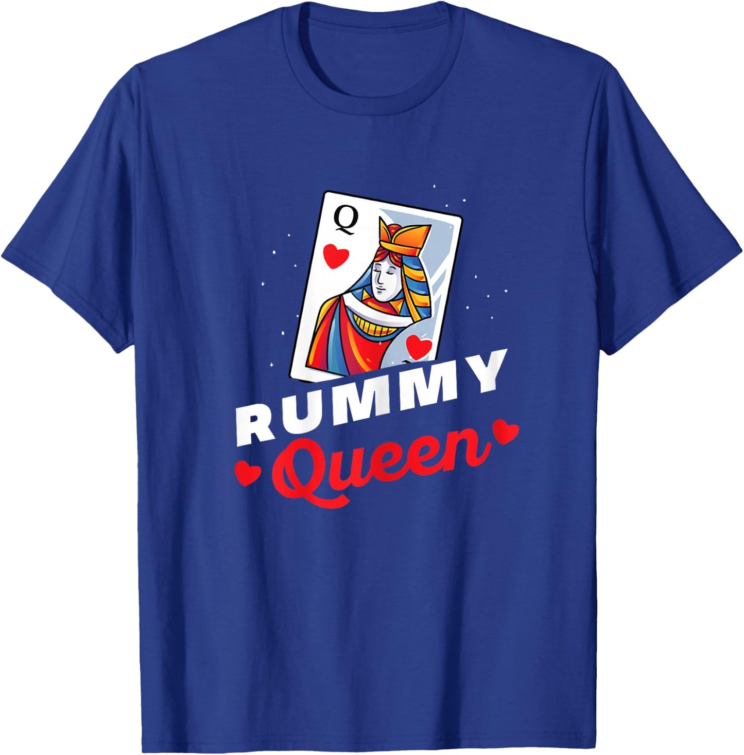 Rummy Queen - Matching Rummy Card Player and Her T-Shirt - T-Shirt | Royal