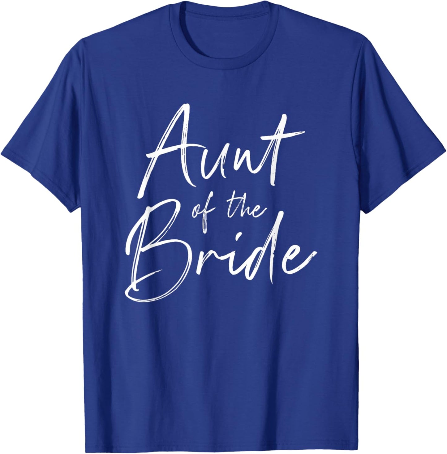 Aunt of the bride for wedding T-Shirt - T-Shirt | Royal
