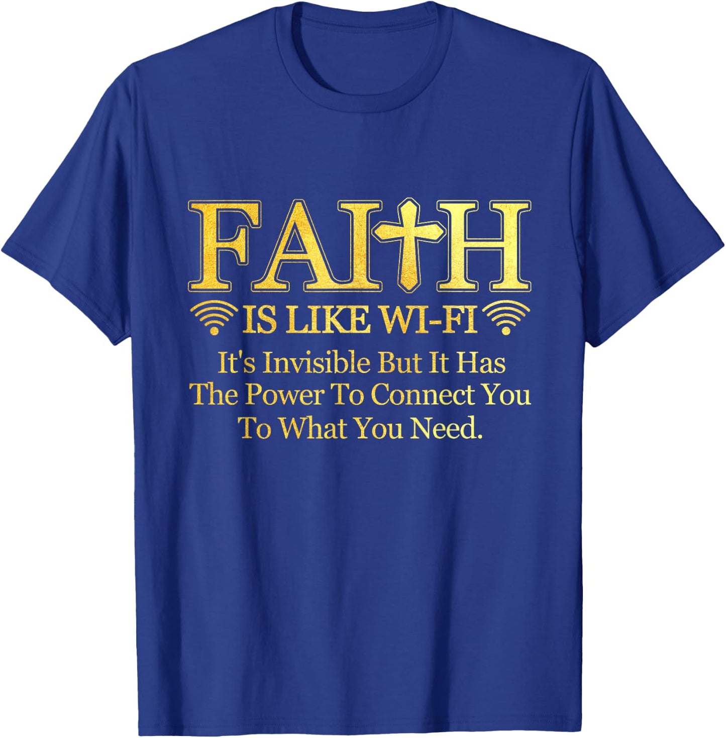 Faith Is Like Wi-fi Definition Christian Pastoral Quote T-Shirt - T-Shirt | Royal