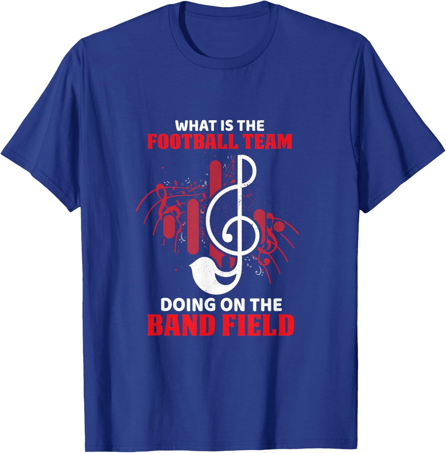 What Is The Football Team Doing On The Band Field Musical T-Shirt - T-Shirt | Royal