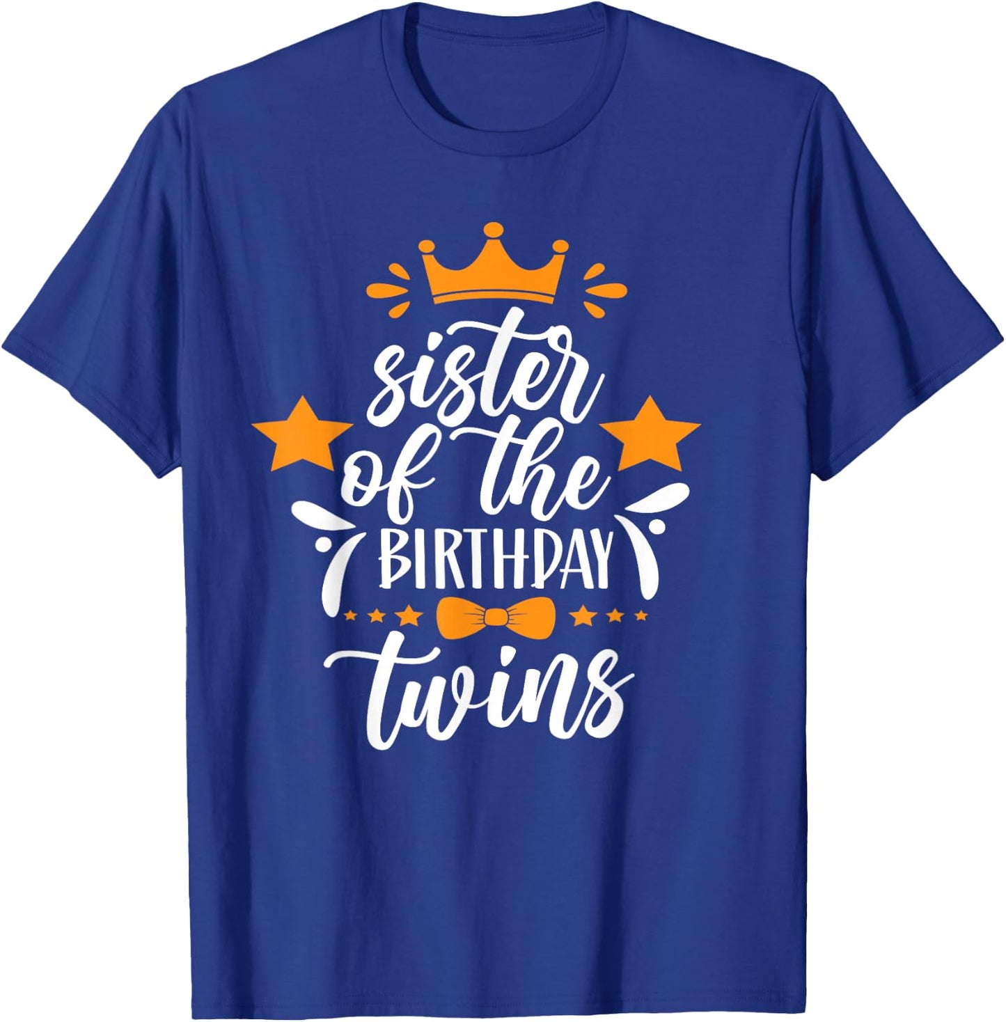 Sister The Birthday Twins Twin Birthday T-Shirt - T-Shirt | Royal