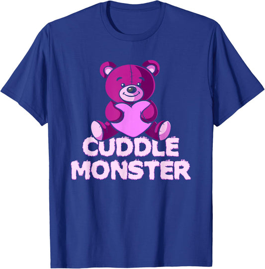 Cuddle Monster! Cute Teddy Bear T-Shirt - T-Shirt | Royal
