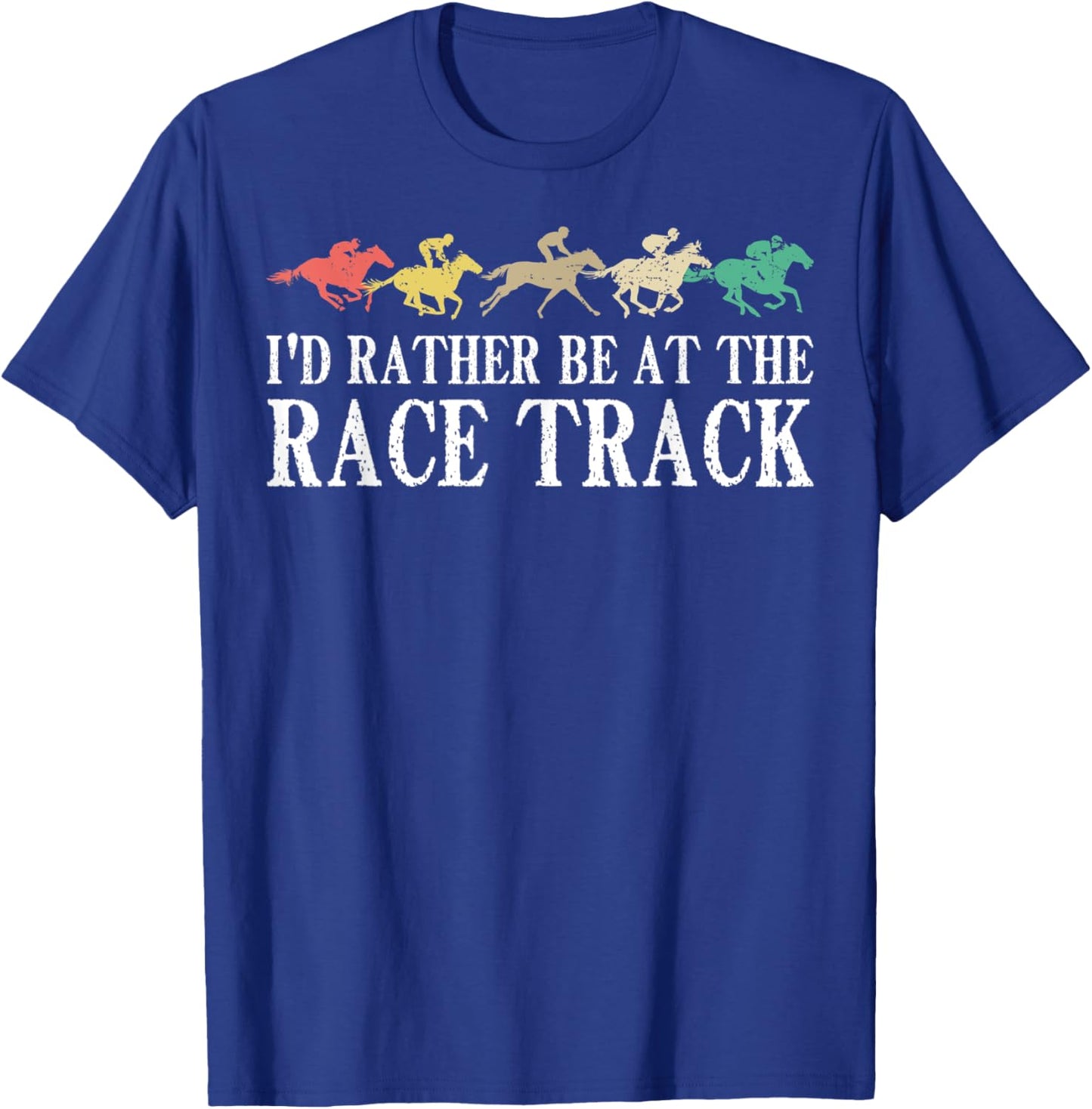 Funny Race Track Horse Racing Gift Men Women Cool Horse Race T-Shirt - T-Shirt | Royal