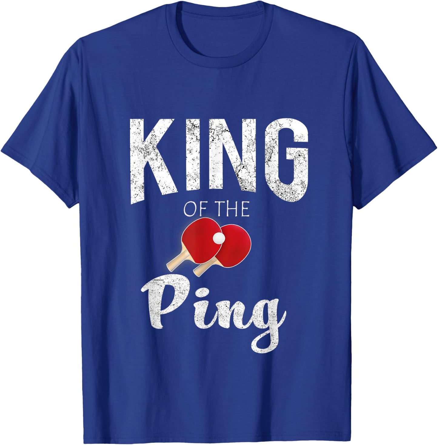 Funny Cool King of the Ping Pong Lovers Gift T-Shirt - T-Shirt | Royal