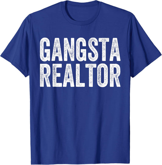 Gangsta Realtor Broker Real Estate Agent Gifts T-Shirt - T-Shirt | Royal