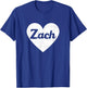 I Heart Zach - First Names And Hearts, I Love Zach T-Shirt - T-Shirt | Royal