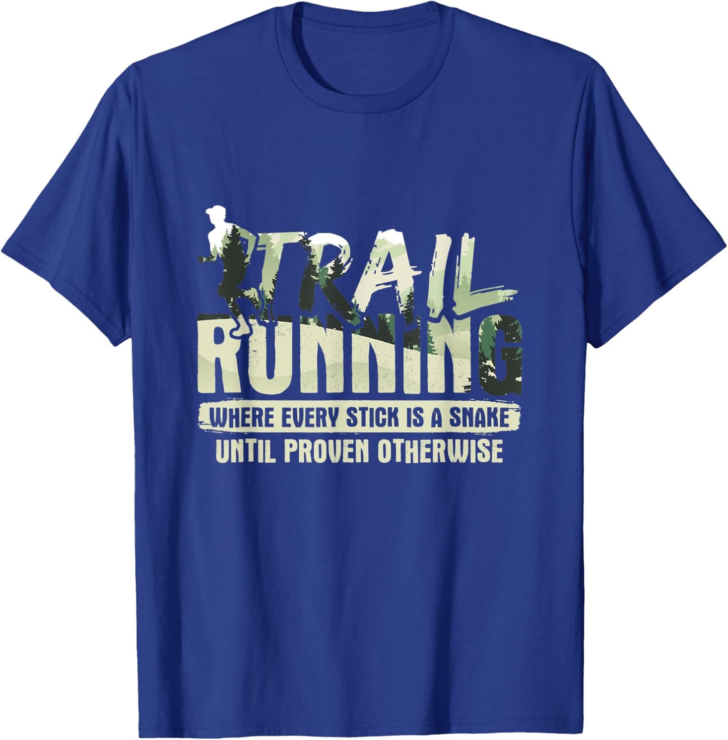 Trailrunning For Trail Runner T-Shirt - T-Shirt | Royal