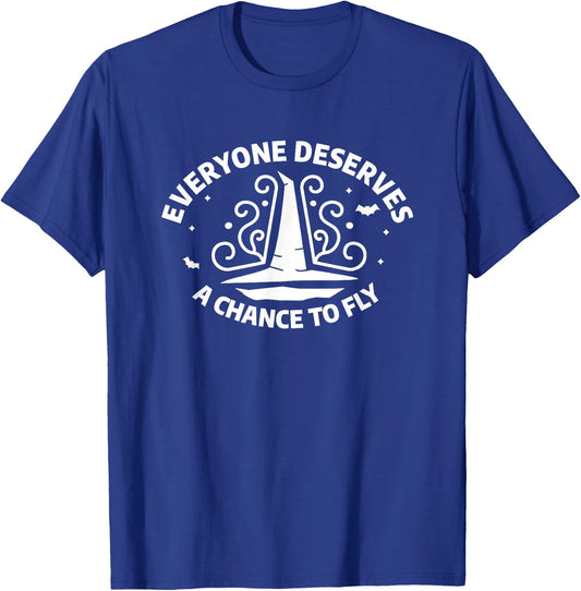 Everyone Deserves A Chance To Fly Witch Witchcraft Halloween T-Shirt - T-Shirt | Royal