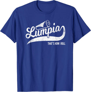 Funny Filipino Pride - Lumpia That's How I Roll T-Shirt - T-Shirt | Royal