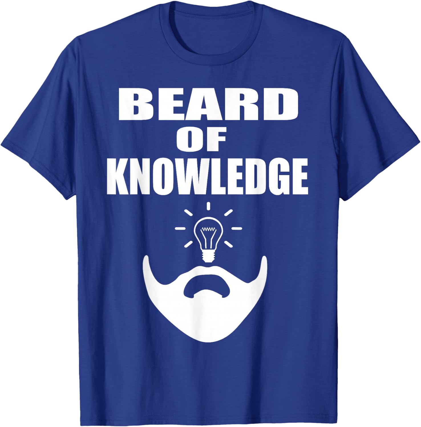 Beard T Shirt Gift Funny Beard Of Knowledge T-Shirt - T-Shirt | Royal