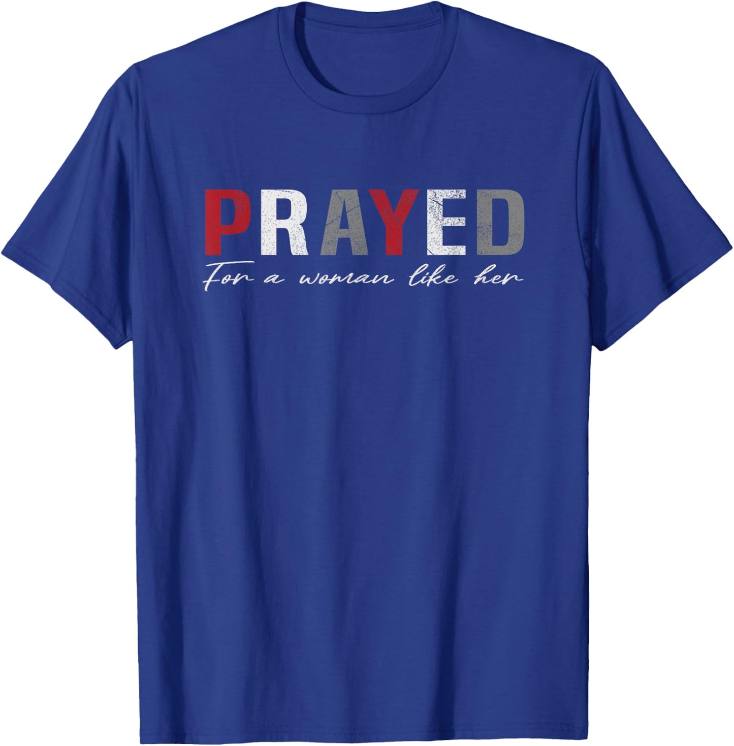 Prayed for a woman like her - I'M Her Matching Couples T-Shirt - T-Shirt | Royal