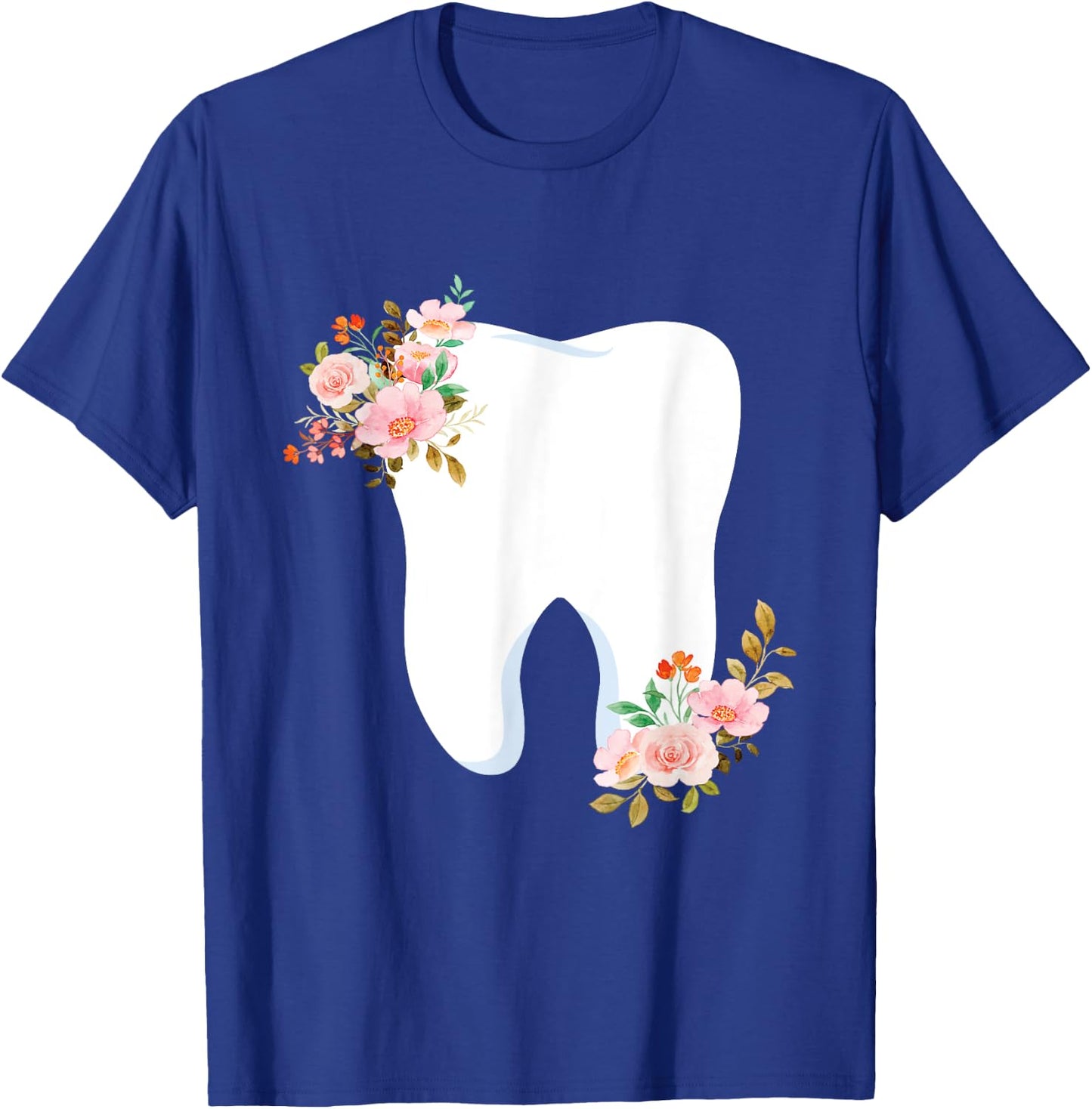 Flower Tooth - Dentist Dental Assistant Hygienist Dentistry T-Shirt - T-Shirt | Royal