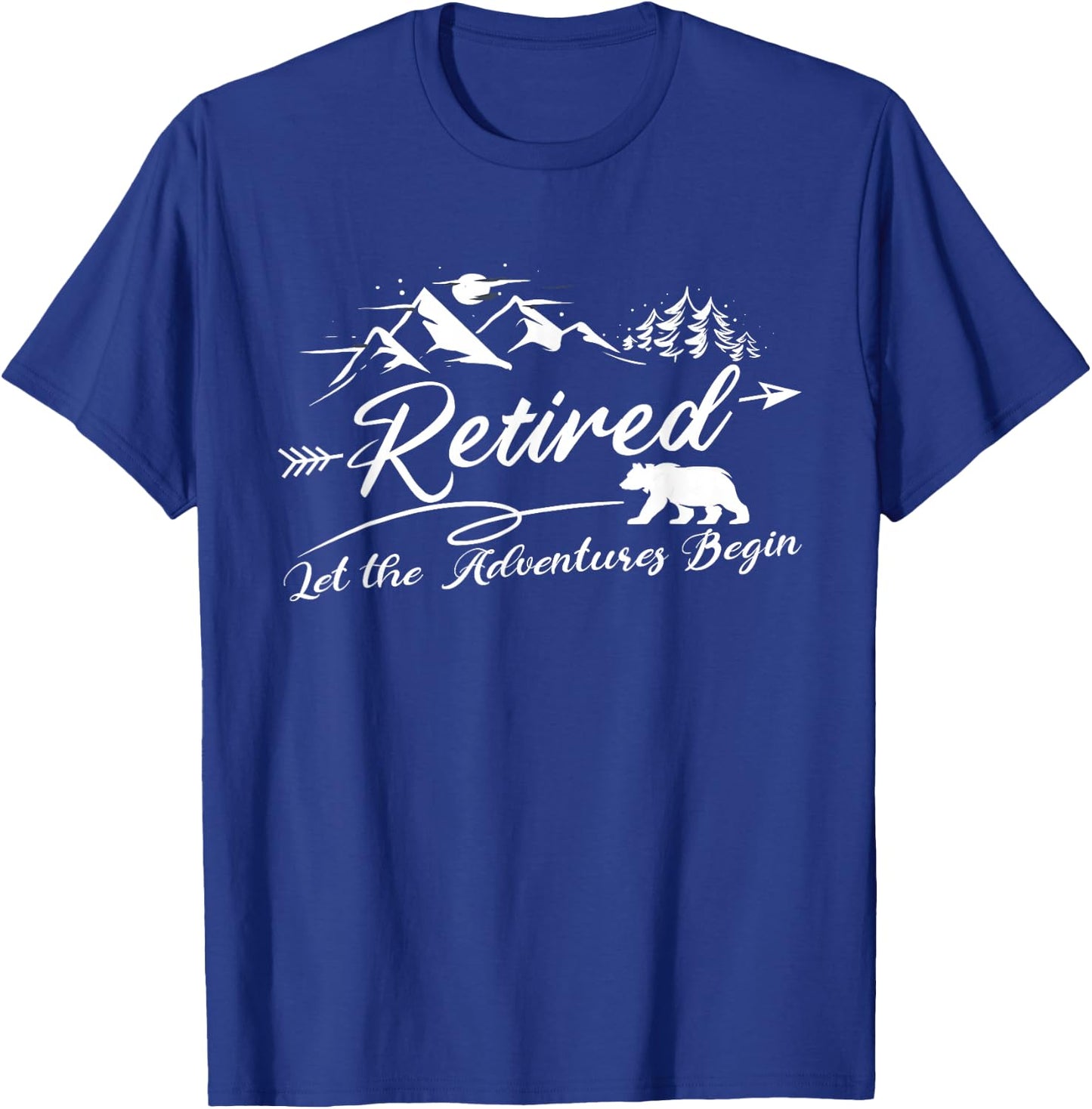 Retired Let the Adventure begins Retire T-Shirt - T-Shirt | Royal