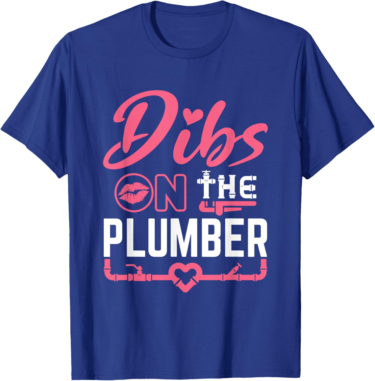 Plumbers Wife Gifts and Apparel Dibs on the Plumber Wife Girlfriend Fiance Cute Plumbing - Women's Black Modern Letter Print Short Sleeve - Small T-Shirt - T-Shirt | Royal