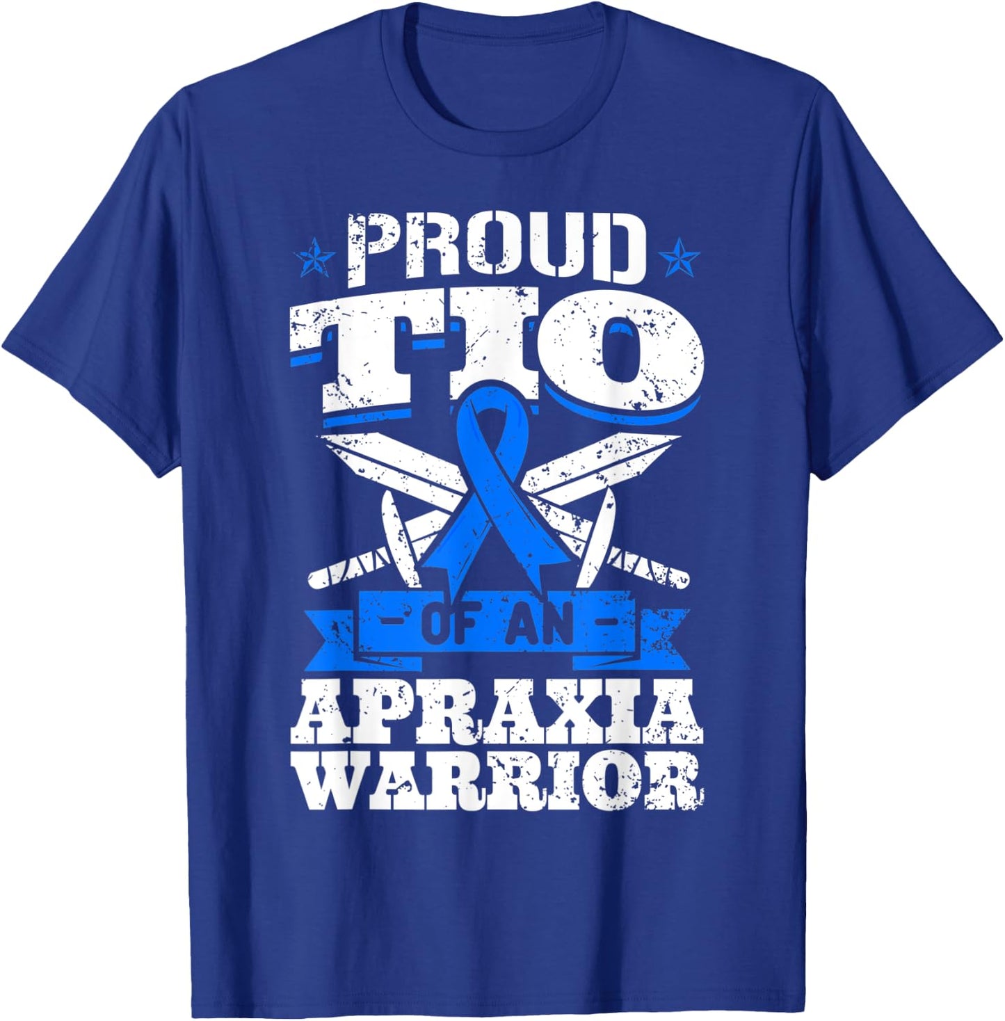 Proud Tio Of An Apraxia Warrior Blue Awareness Ribbon Uncle T-Shirt - T-Shirt | Royal
