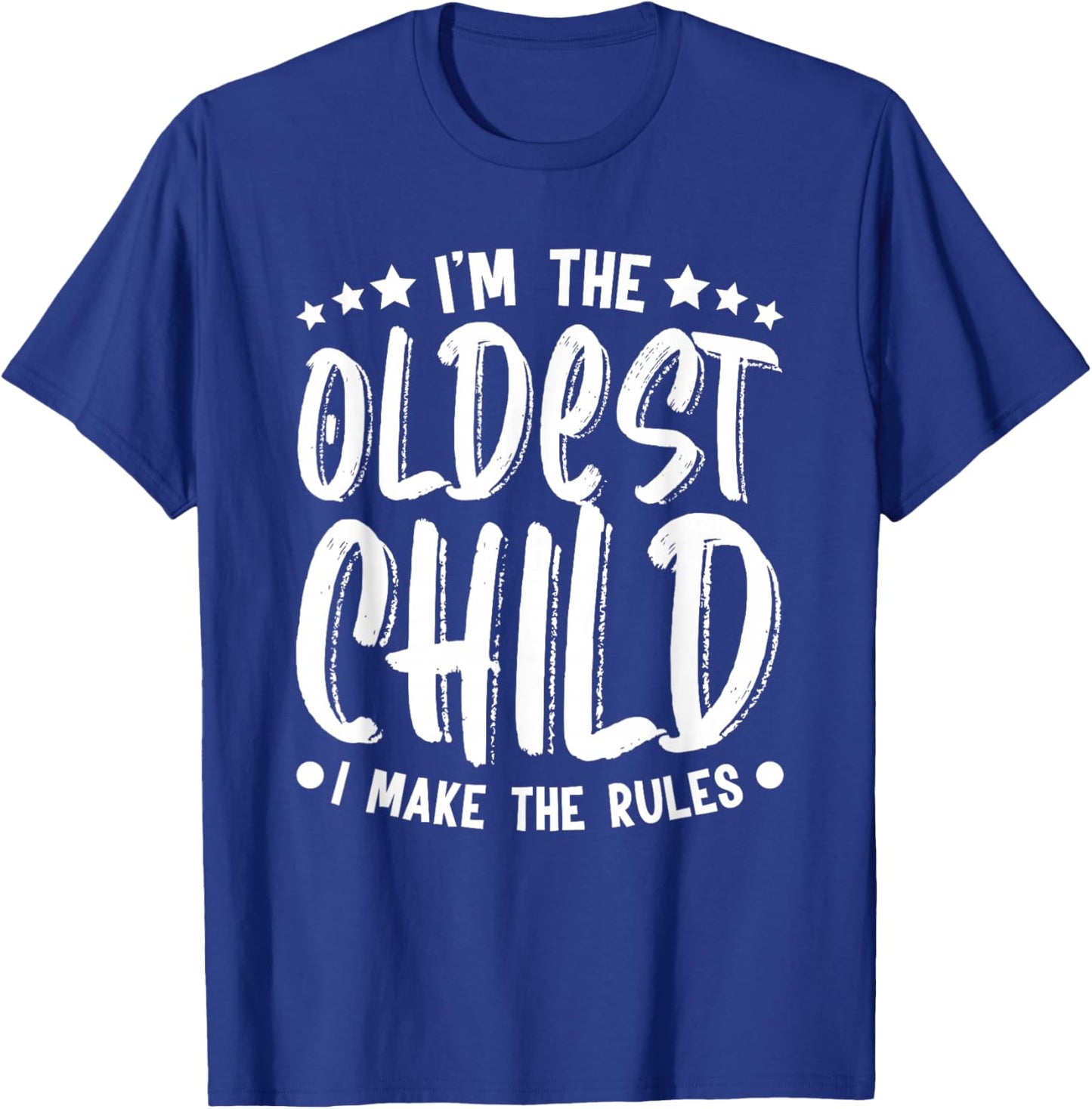 I'm the Middle Child I Make The Rules Funny Sibling Outfit T-Shirt - T-Shirt | Royal