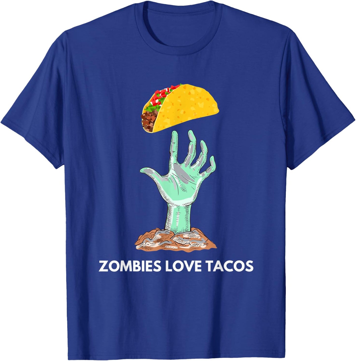 Zombies Love Tacos Funny Apparel T-Shirt - T-Shirt | Royal