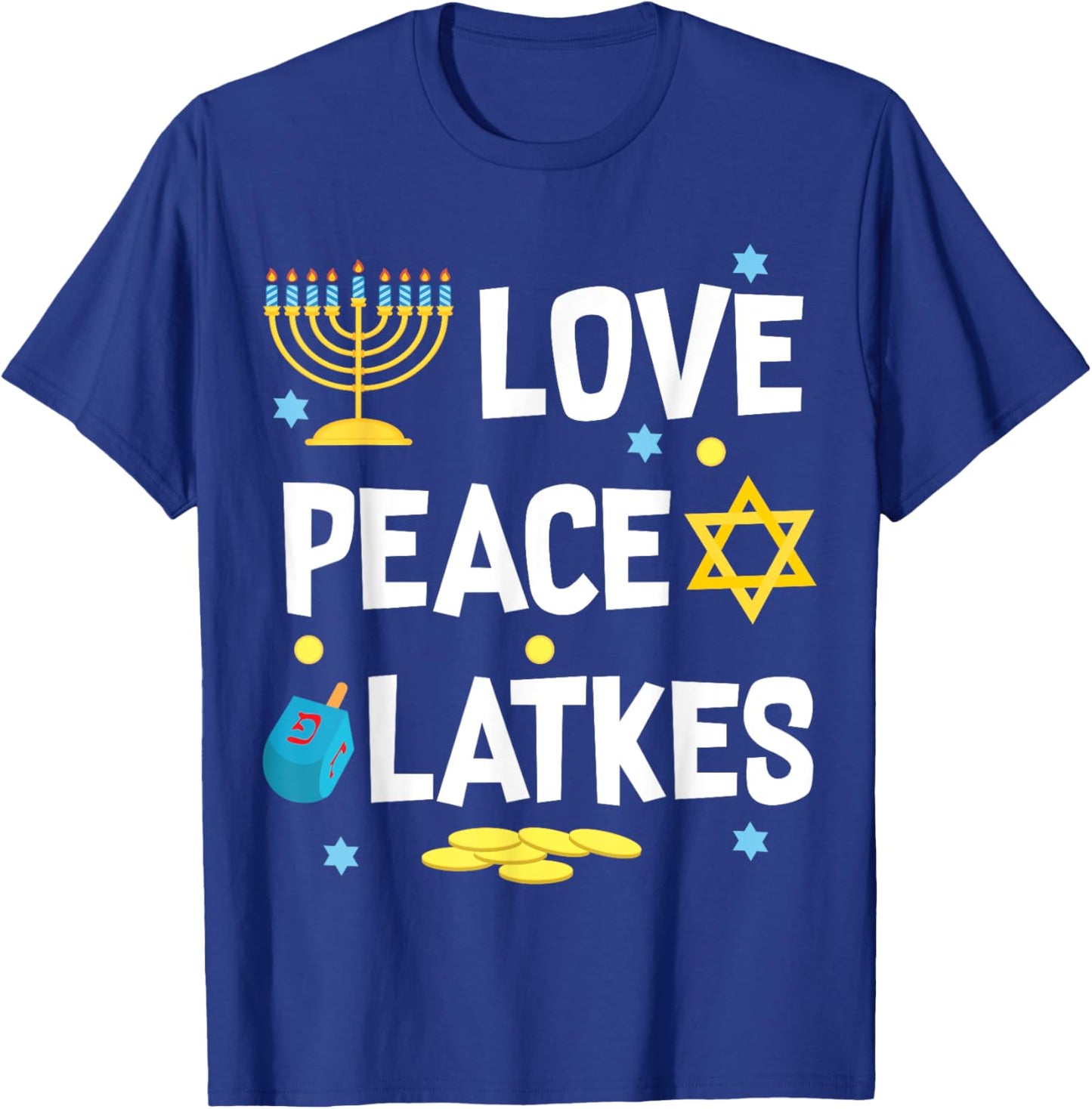 Love Peace Latkes Hanukkah Chanukah Jewish Funny Gift T-Shirt - T-Shirt | Royal