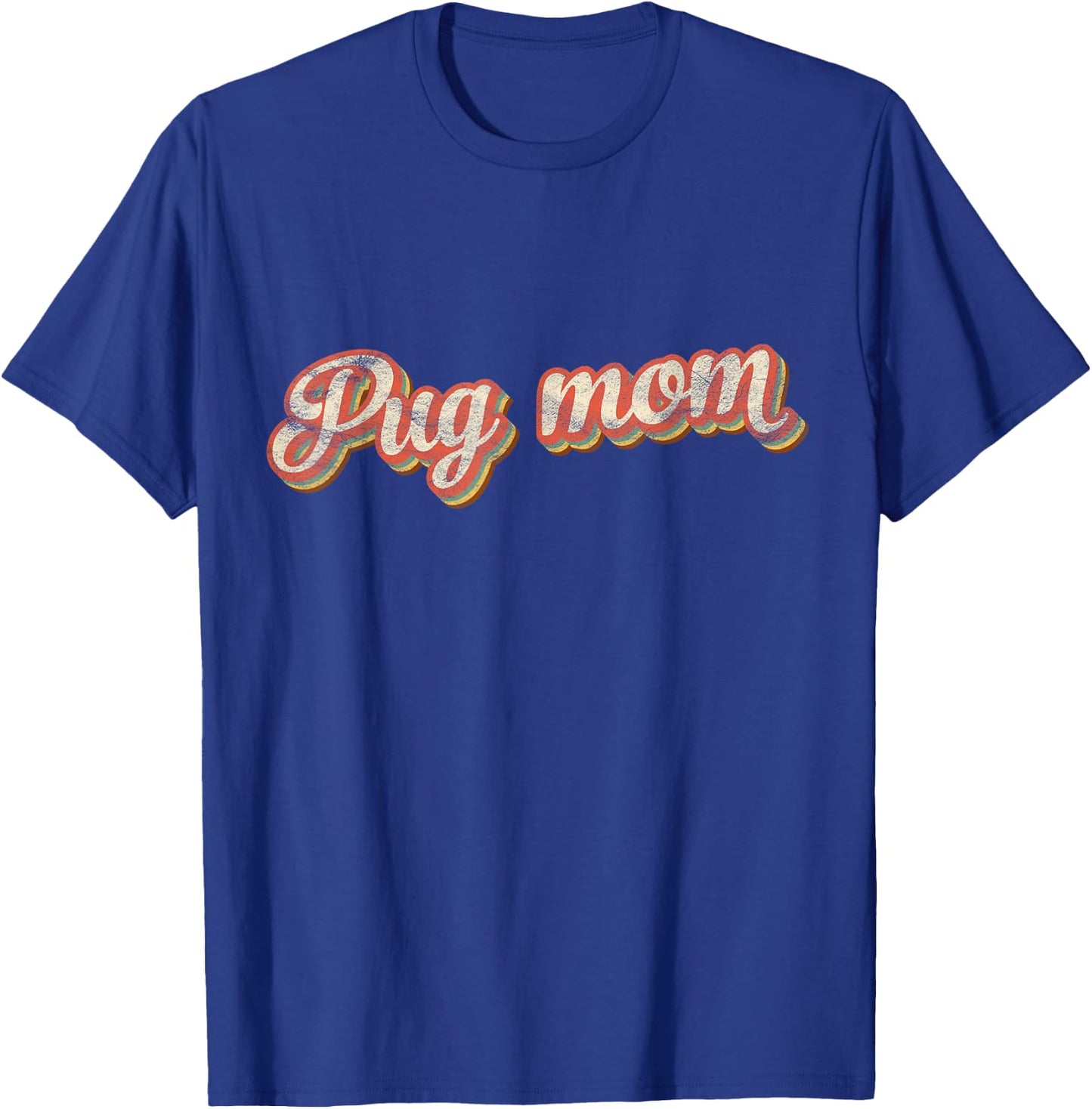 Vintage Pug Mom Puggle Mother Dog Lover Pet Mama T-Shirt - T-Shirt | Royal