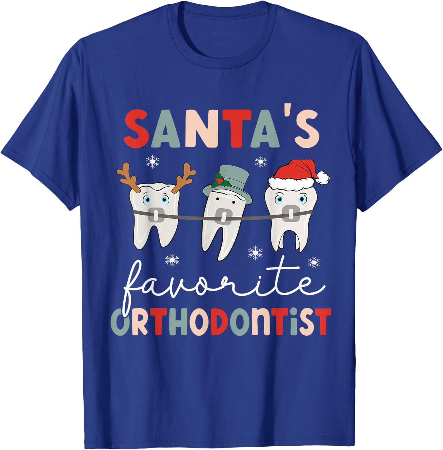 Santas favorite orthodontist christmas orthodontic dentist T-Shirt - T-Shirt | Royal