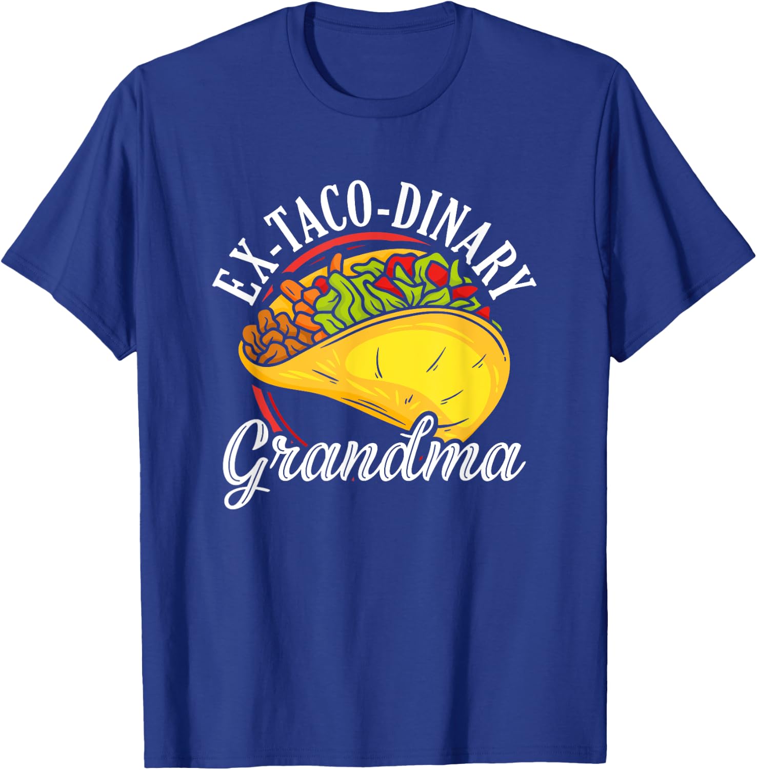 Taco Grandma Mexico Mexican Cinco De Mayo National Taco T-Shirt - T-Shirt | Royal
