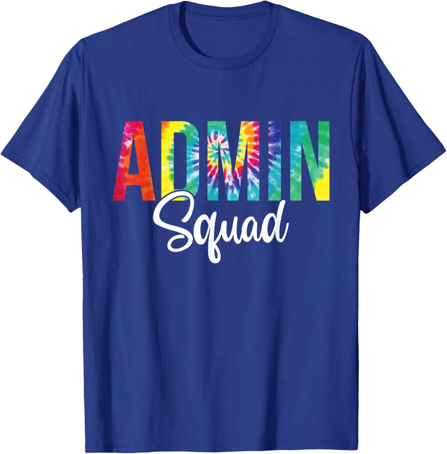 Admin Squad School Admin Assistant Principal Administrator T-Shirt - T-Shirt | Royal