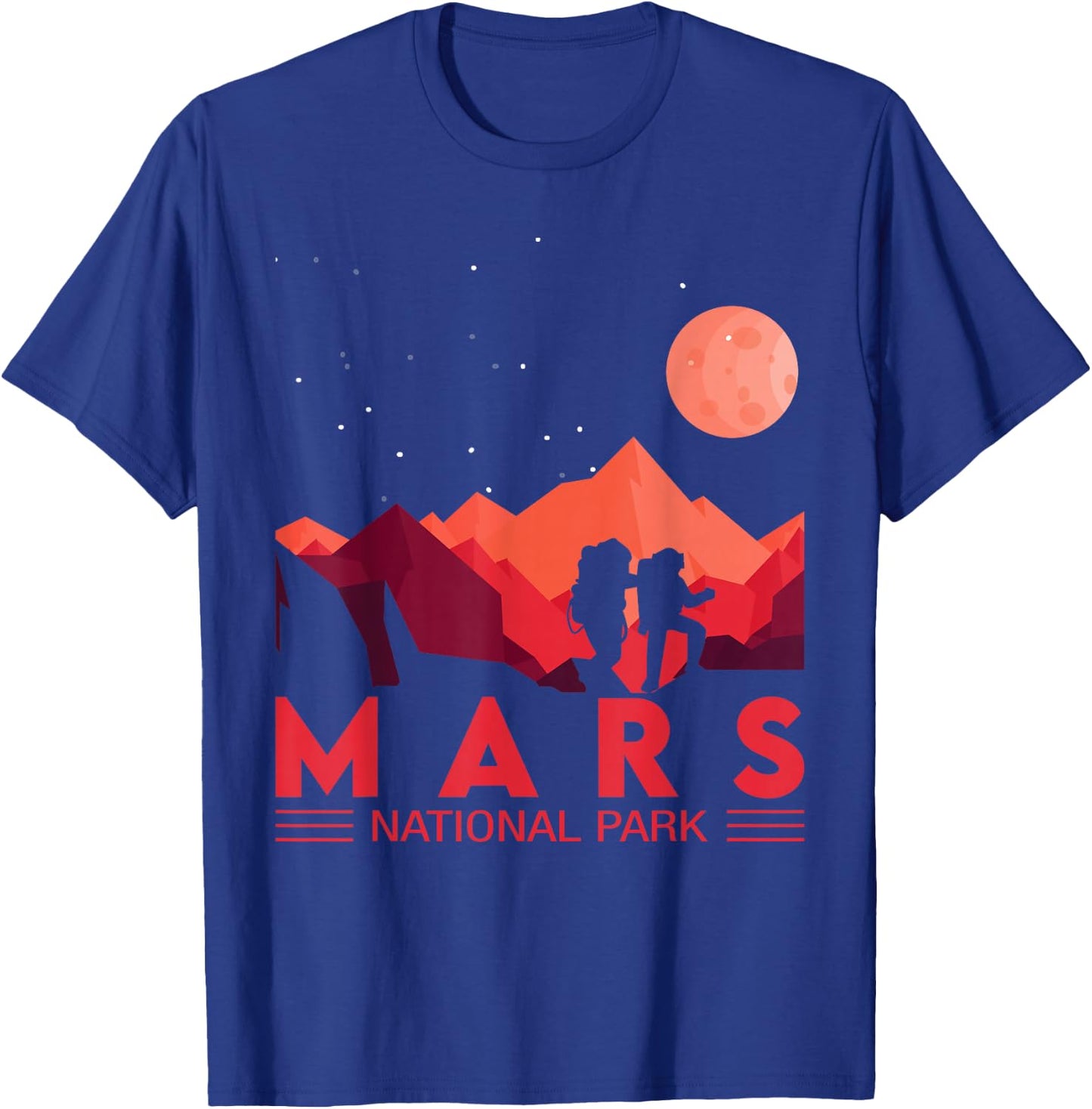 Red Planet | Space National Park - Funny Mars T-Shirt - T-Shirt | Royal