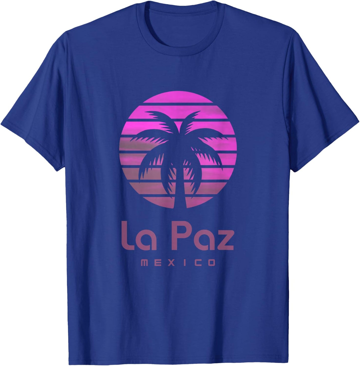 La Paz Mexico T-Shirt - T-Shirt | Royal