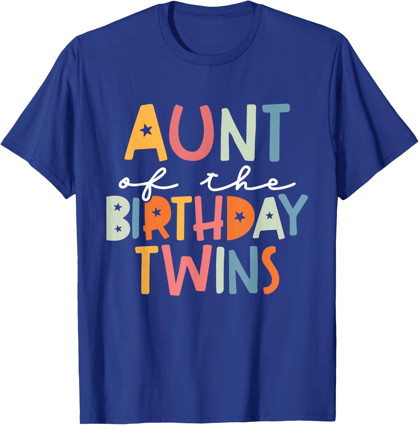 Auntie Of The Birthday Twins Kids Great Aunt Of Twins Bday T-Shirt - T-Shirt | Royal