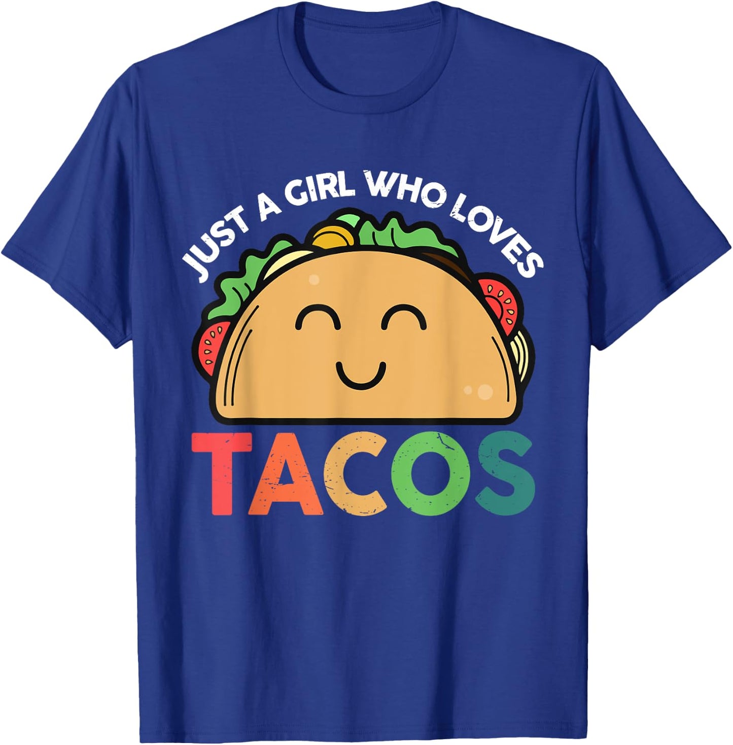 Taco-Shirt Just a girl who loves Tacos Women Girls T-Shirt - T-Shirt | Royal