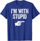 I'm With Stupid Shirt Funny Men Women Kids Matching Right T-Shirt - T-Shirt | Royal