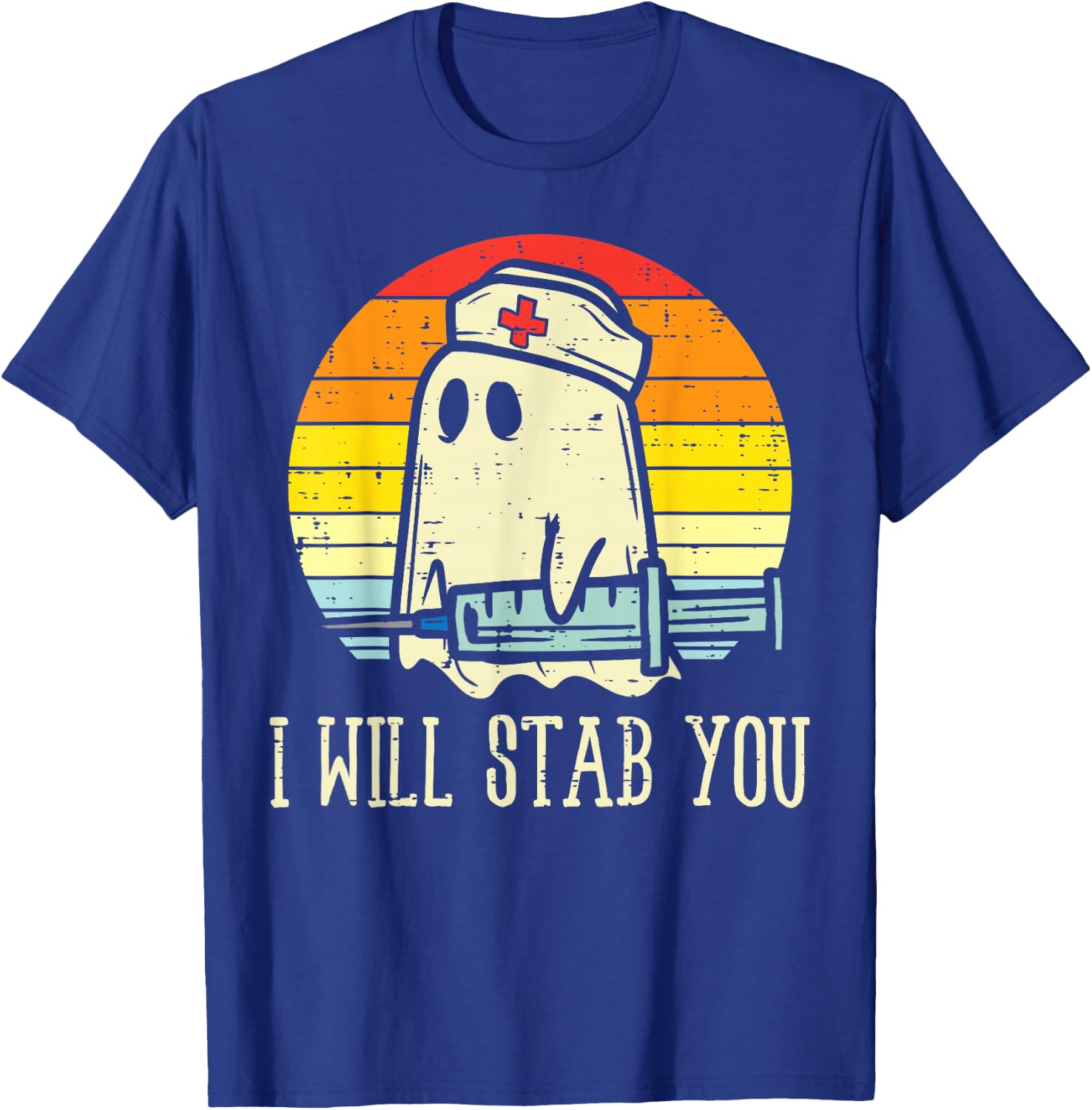 I Will Stab You Ghost Nurse Retro Funny Halloween For Nurses T-Shirt - T-Shirt | Royal