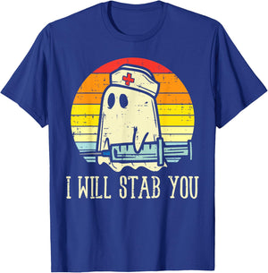 I Will Stab You Ghost Nurse Retro Funny Halloween For Nurses T-Shirt - T-Shirt | Royal