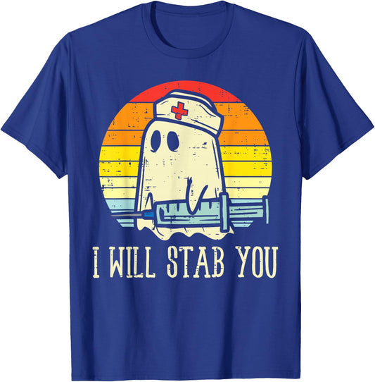 I Will Stab You Ghost Nurse Retro Funny Halloween For Nurses T-Shirt - T-Shirt | Royal
