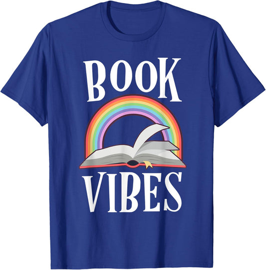 Book Vibes Librarian Gift Rainbow Teacher Reading Nerd Read Women Kids T-Shirt - T-Shirt | Royal