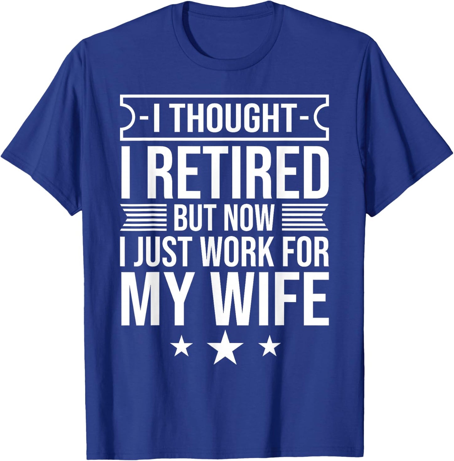 Funny Retirement Designs Men Dad Bachelor Party Pun Lovers T-Shirt - T-Shirt | Royal