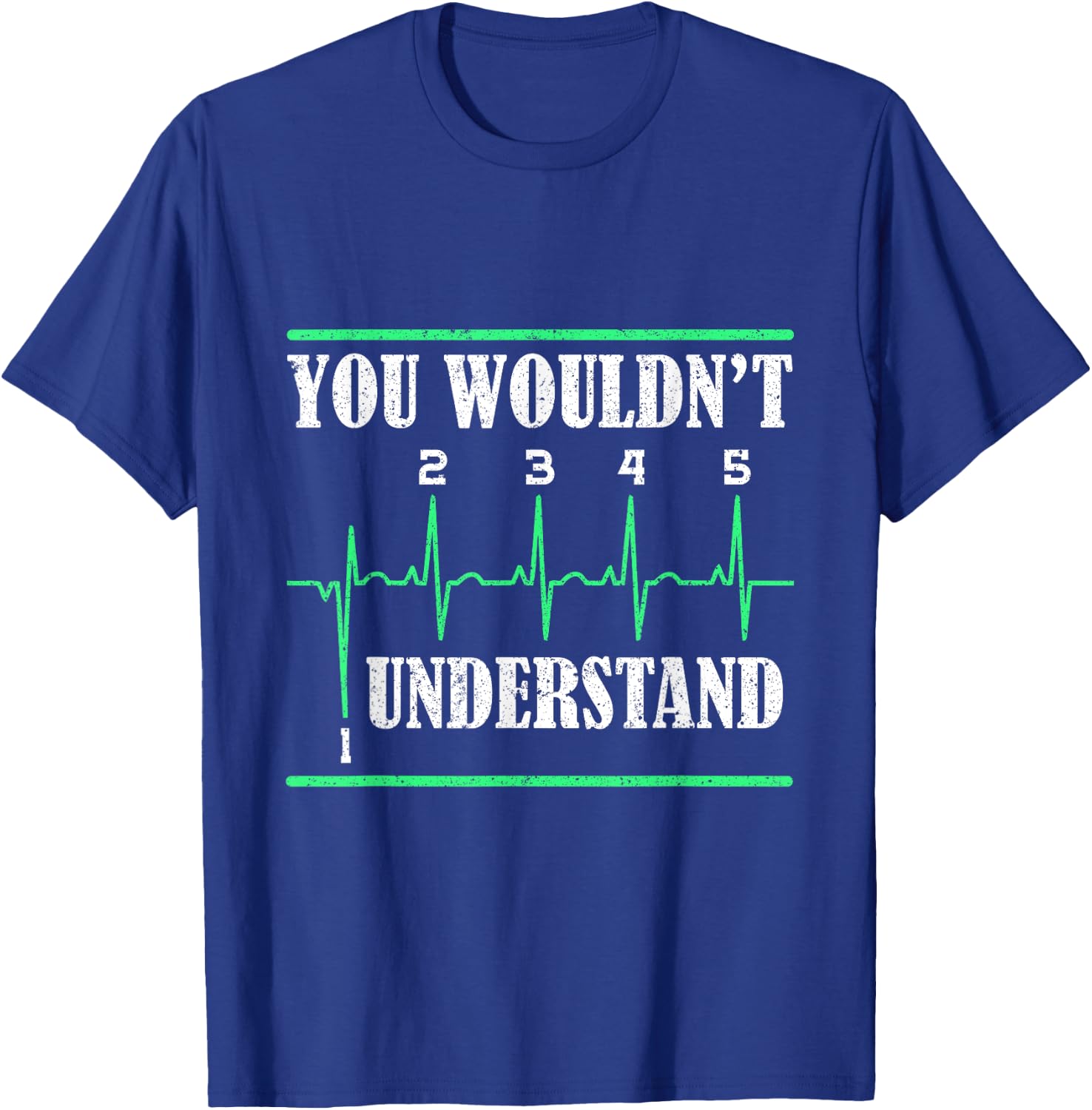 12345 You Wouldn'T Understand Motorcyclist T-Shirt - T-Shirt | Royal