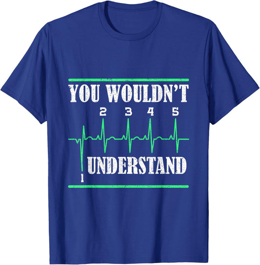 12345 You Wouldn'T Understand Motorcyclist T-Shirt - T-Shirt | Royal