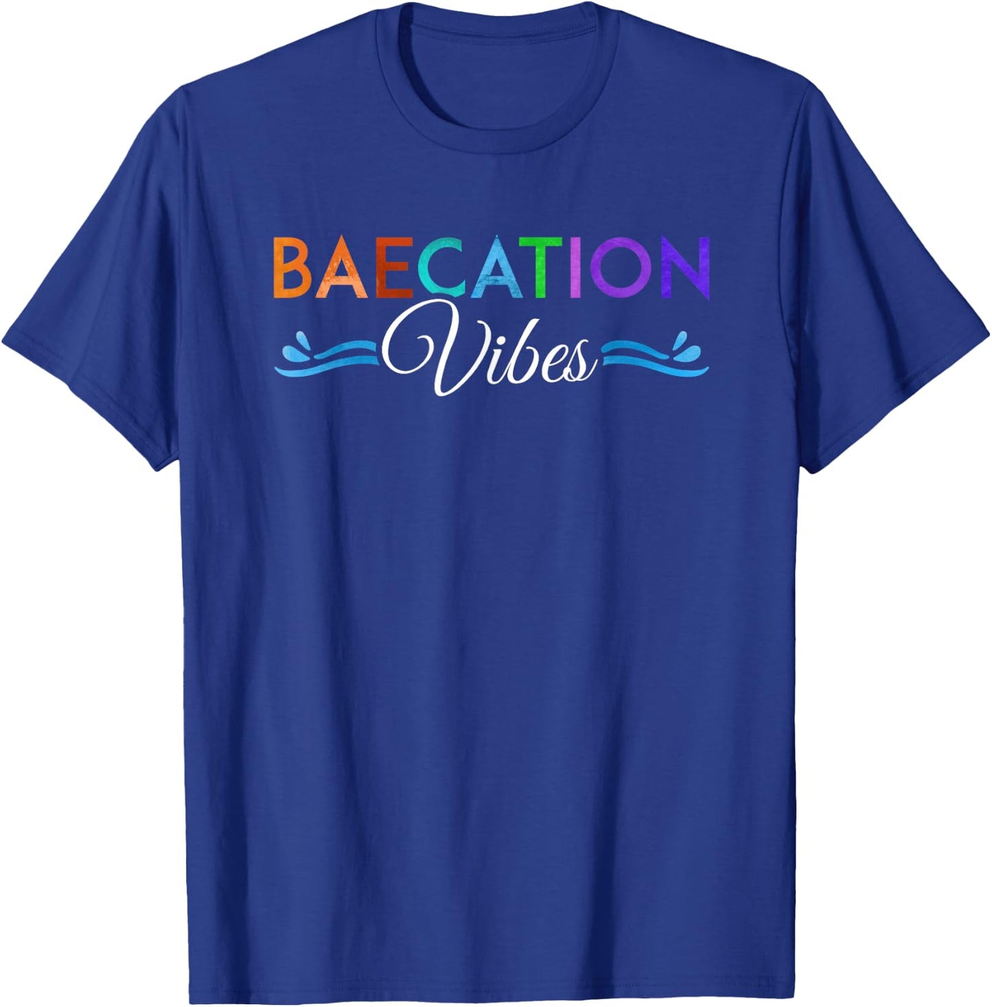 Baecation Vibes Bae Vacation Beach Cruise Trip Honeymoon T-Shirt - T-Shirt | Royal