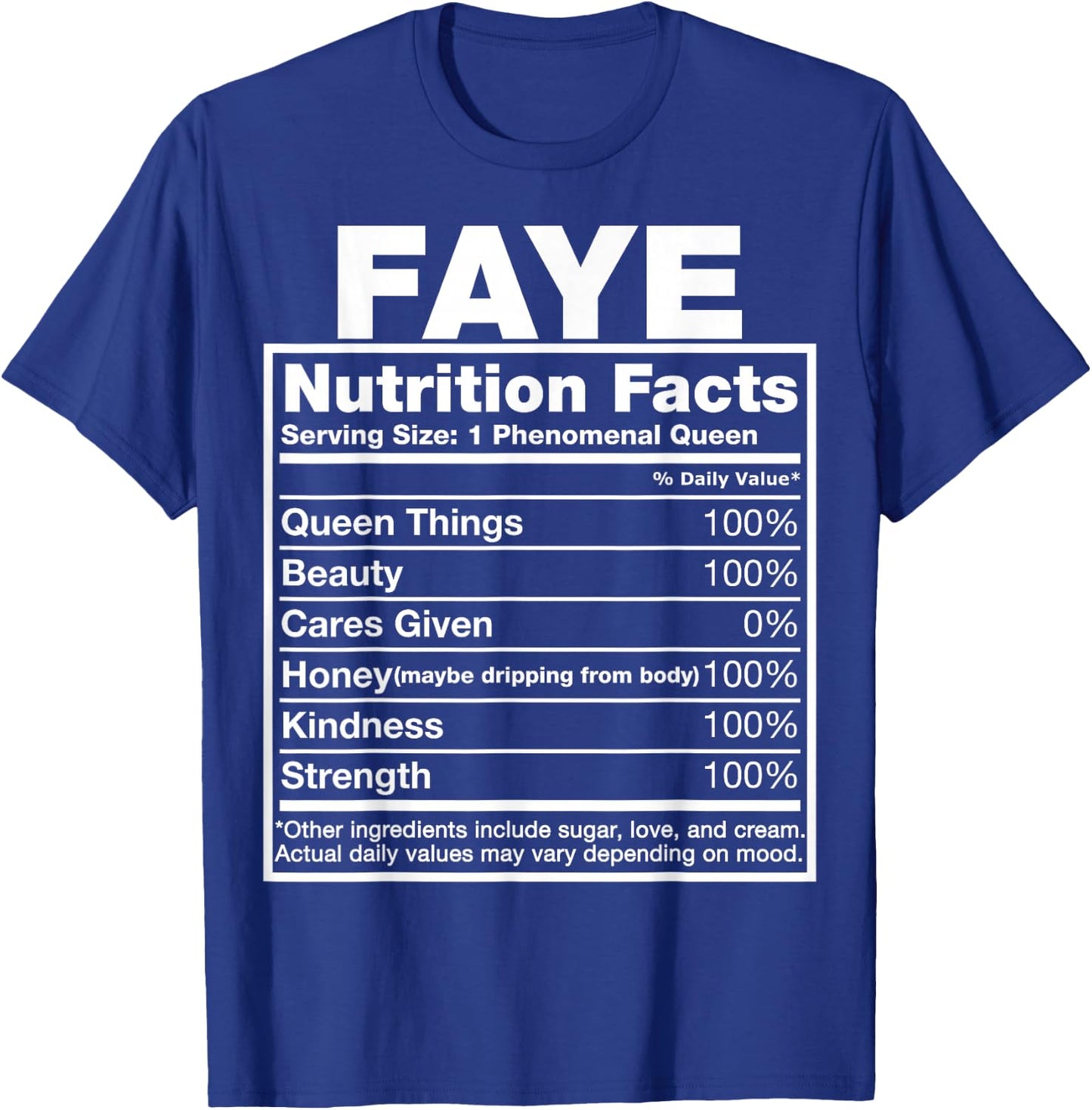 Faye Nutrition Facts Faye Name Birthday Shirt T-Shirt - T-Shirt | Royal