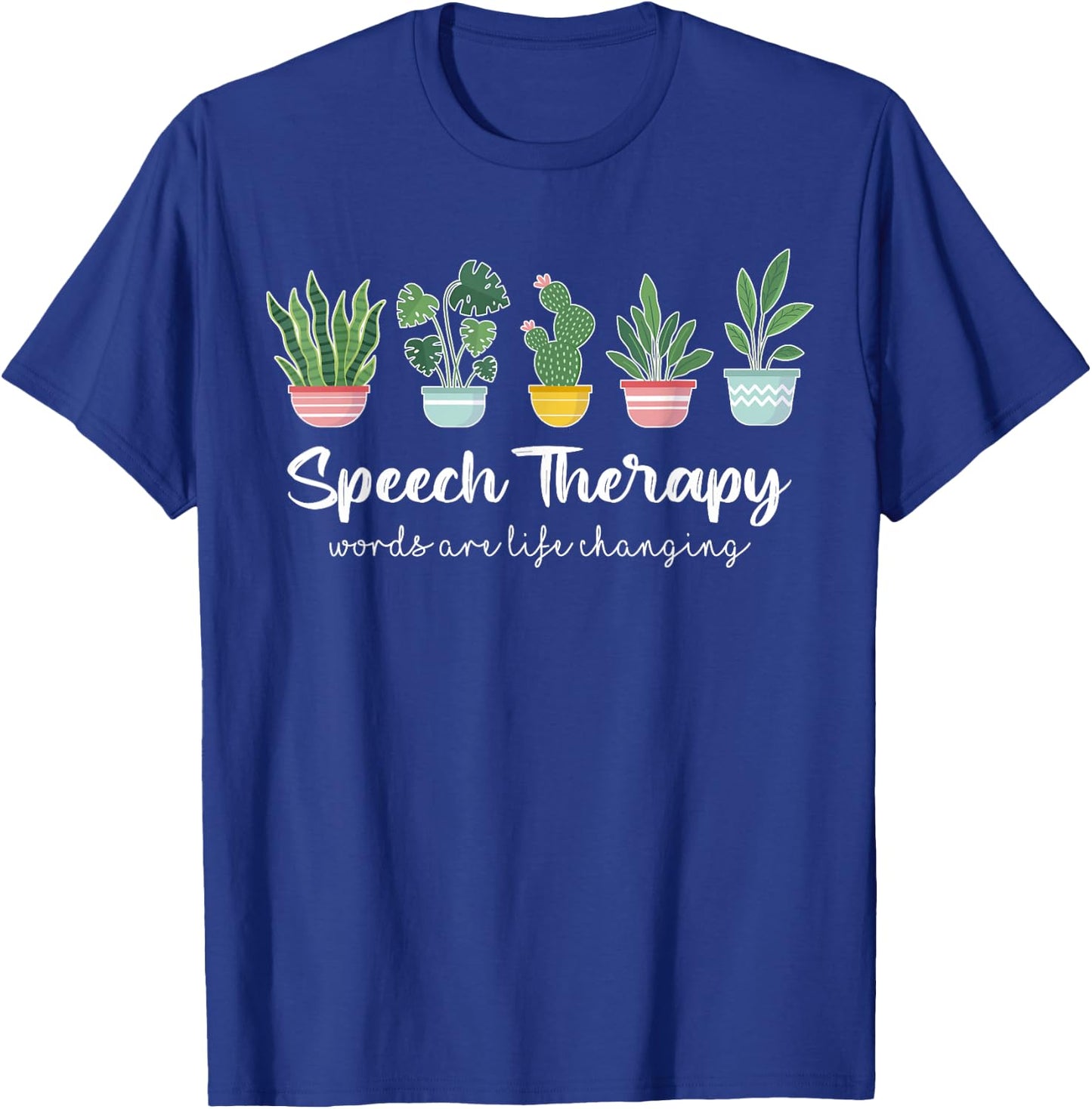 Speech Therapy SLP Speech Language Pathology Cute Plant T-Shirt - T-Shirt | Royal