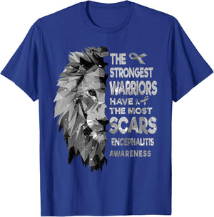 The Strongest Encephalitis Warriors Have The Most Scars T-Shirt - T-Shirt | Royal