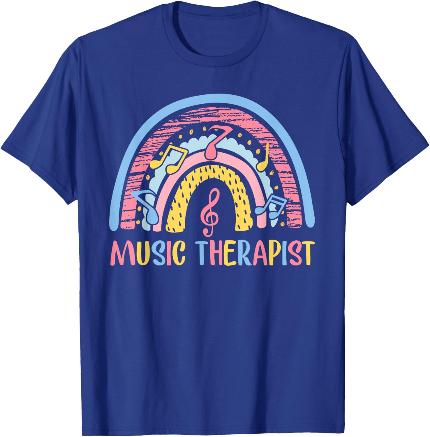 Cute Music Therapist Appreciation Music Therapy Job Rainbow T-Shirt - T-Shirt | Royal